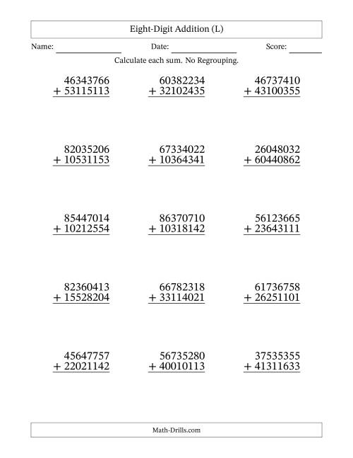 The Eight-Digit Addition With No Regrouping – 15 Questions (L) Math Worksheet