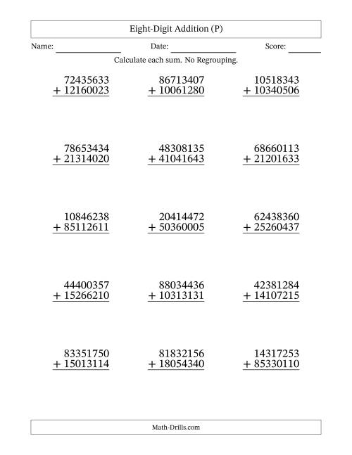 The Eight-Digit Addition With No Regrouping – 15 Questions (P) Math Worksheet
