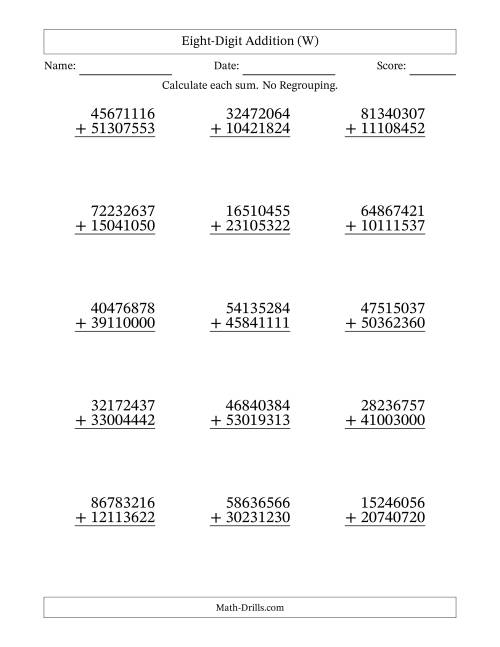The Eight-Digit Addition With No Regrouping – 15 Questions (W) Math Worksheet