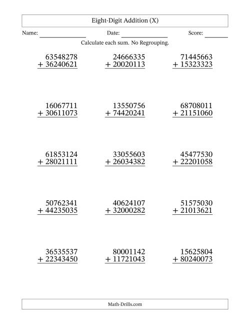 The Eight-Digit Addition With No Regrouping – 15 Questions (X) Math Worksheet