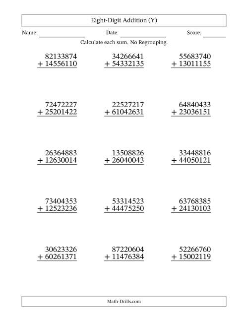 The Eight-Digit Addition With No Regrouping – 15 Questions (Y) Math Worksheet