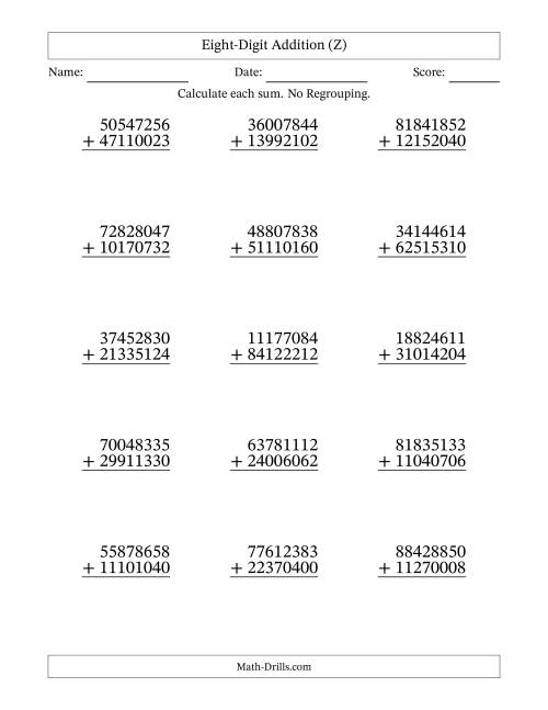 The Eight-Digit Addition With No Regrouping – 15 Questions (Z) Math Worksheet