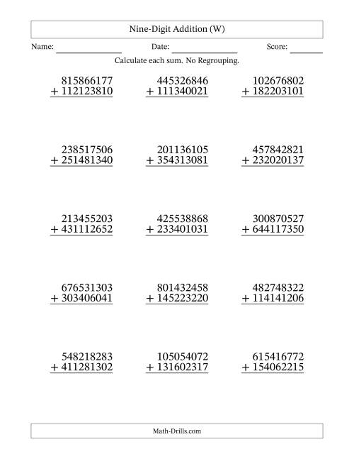 The Nine-Digit Addition With No Regrouping – 15 Questions (W) Math Worksheet