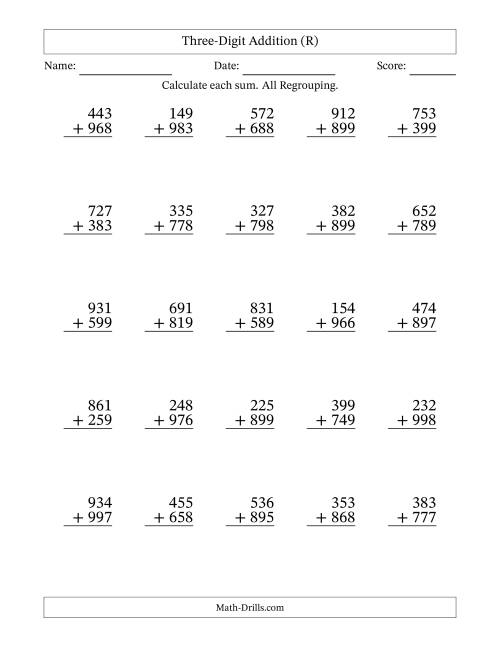 The Three-Digit Addition With All Regrouping – 25 Questions (R) Math Worksheet