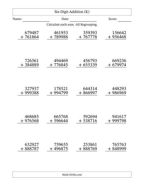 The Six-Digit Addition With All Regrouping – 20 Questions (K) Math Worksheet