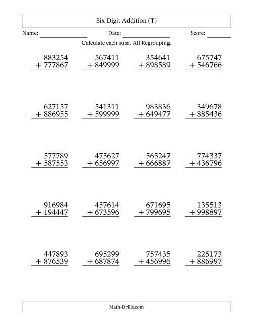 The Six-Digit Addition With All Regrouping – 20 Questions (T) Math Worksheet