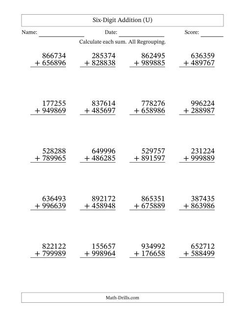 The Six-Digit Addition With All Regrouping – 20 Questions (U) Math Worksheet