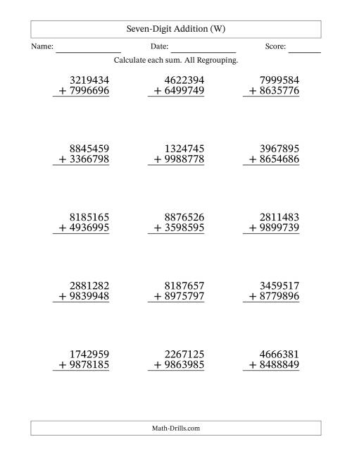 The Seven-Digit Addition With All Regrouping – 15 Questions (W) Math Worksheet