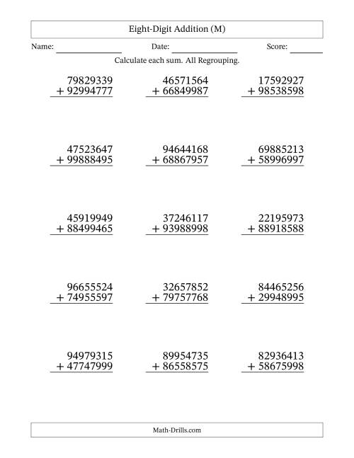The Eight-Digit Addition With All Regrouping – 15 Questions (M) Math Worksheet