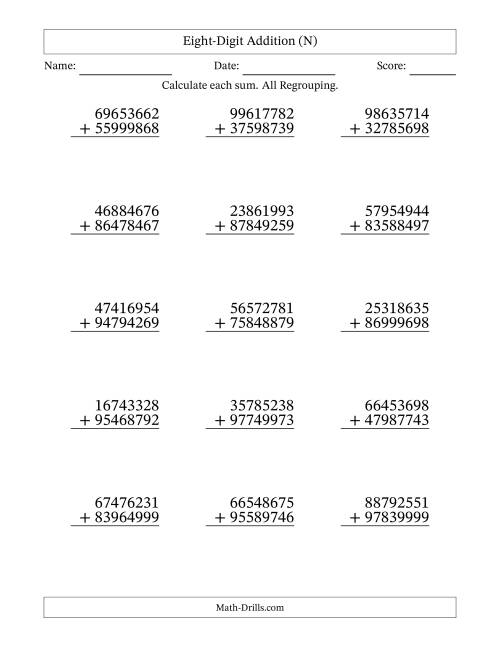 The Eight-Digit Addition With All Regrouping – 15 Questions (N) Math Worksheet