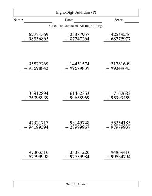 The Eight-Digit Addition With All Regrouping – 15 Questions (P) Math Worksheet