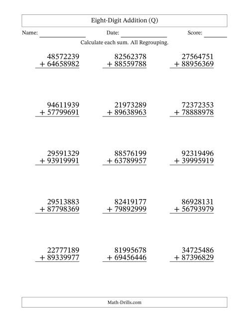 The Eight-Digit Addition With All Regrouping – 15 Questions (Q) Math Worksheet