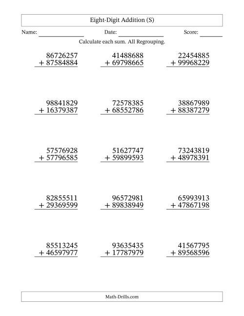 The Eight-Digit Addition With All Regrouping – 15 Questions (S) Math Worksheet