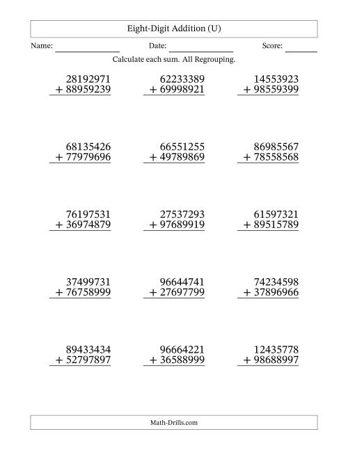 The Eight-Digit Addition With All Regrouping – 15 Questions (U) Math Worksheet