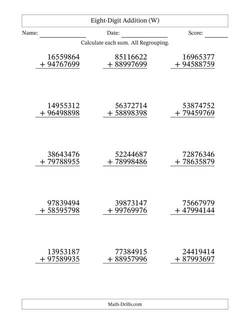 The Eight-Digit Addition With All Regrouping – 15 Questions (W) Math Worksheet