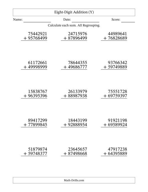 The Eight-Digit Addition With All Regrouping – 15 Questions (Y) Math Worksheet