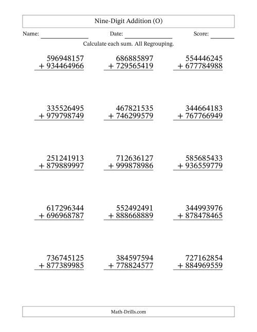The Nine-Digit Addition With All Regrouping – 15 Questions (O) Math Worksheet