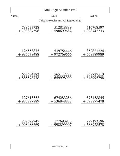 The Nine-Digit Addition With All Regrouping – 15 Questions (W) Math Worksheet