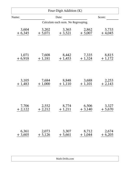The Four-Digit Addition With No Regrouping – 25 Questions – Comma Separated Thousands (K) Math Worksheet