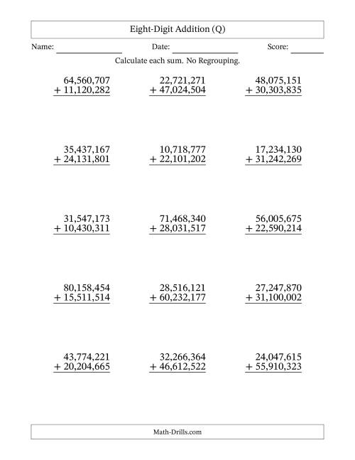 The Eight-Digit Addition With No Regrouping – 15 Questions – Comma Separated Thousands (Q) Math Worksheet
