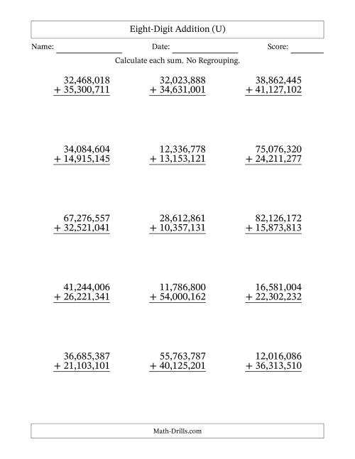 The Eight-Digit Addition With No Regrouping – 15 Questions – Comma Separated Thousands (U) Math Worksheet
