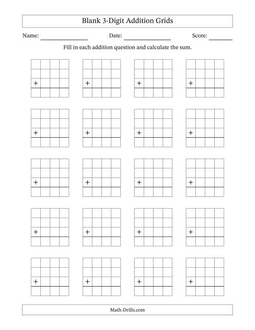 The Blank Addition Grids for 3-Digit Numbers Math Worksheet