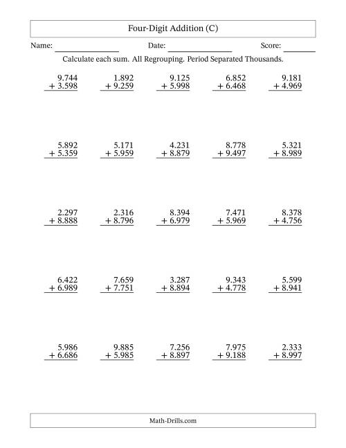 The Four-Digit Addition With All Regrouping – 25 Questions – Period Separated Thousands (C) Math Worksheet