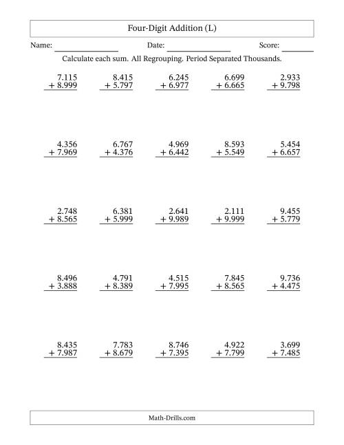 The Four-Digit Addition With All Regrouping – 25 Questions – Period Separated Thousands (L) Math Worksheet