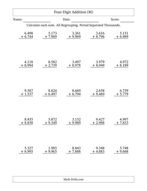 The Four-Digit Addition With All Regrouping – 25 Questions – Period Separated Thousands (M) Math Worksheet