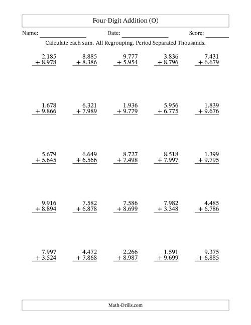 The Four-Digit Addition With All Regrouping – 25 Questions – Period Separated Thousands (O) Math Worksheet