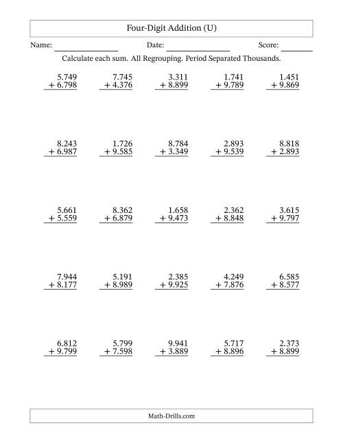 The Four-Digit Addition With All Regrouping – 25 Questions – Period Separated Thousands (U) Math Worksheet