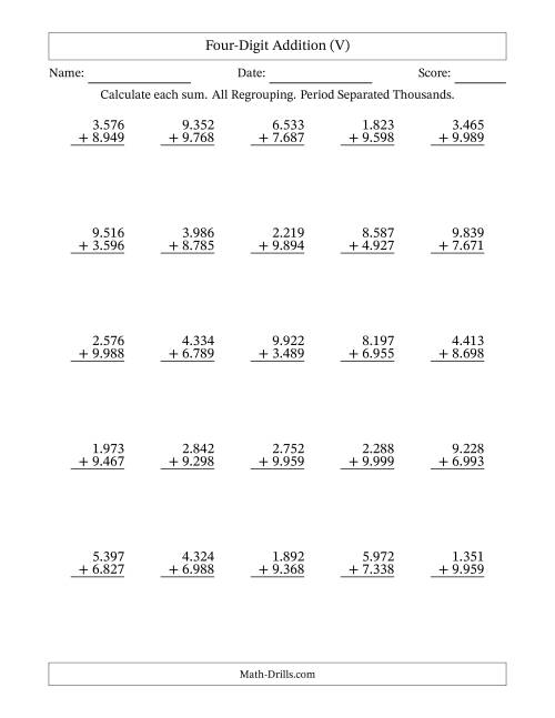 The Four-Digit Addition With All Regrouping – 25 Questions – Period Separated Thousands (V) Math Worksheet