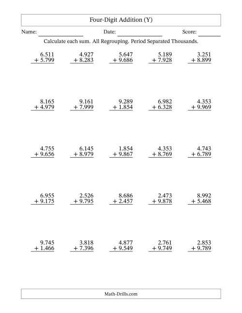 The Four-Digit Addition With All Regrouping – 25 Questions – Period Separated Thousands (Y) Math Worksheet