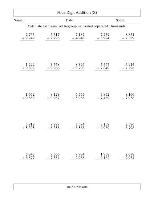 The Four-Digit Addition With All Regrouping – 25 Questions – Period Separated Thousands (Z) Math Worksheet