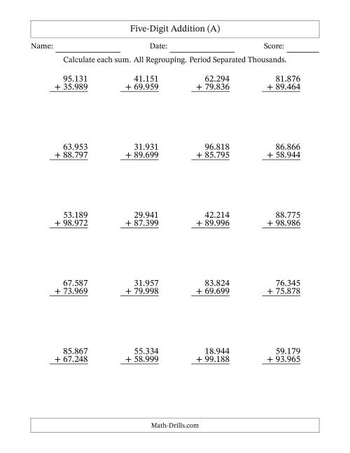 5-Digit Plus 5-Digit Addtion with ALL Regrouping and Period-Separated ...