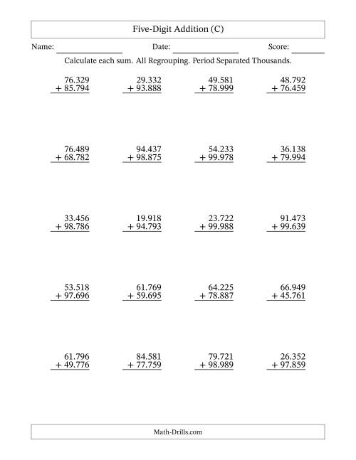 The Five-Digit Addition With All Regrouping – 20 Questions – Period Separated Thousands (C) Math Worksheet