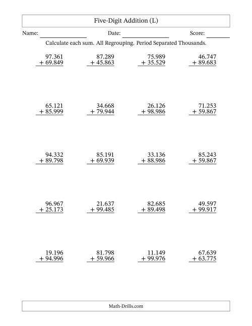 The Five-Digit Addition With All Regrouping – 20 Questions – Period Separated Thousands (L) Math Worksheet