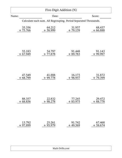 The Five-Digit Addition With All Regrouping – 20 Questions – Period Separated Thousands (N) Math Worksheet