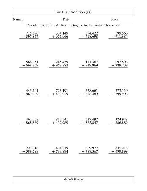 The Six-Digit Addition With All Regrouping – 20 Questions – Period Separated Thousands (G) Math Worksheet