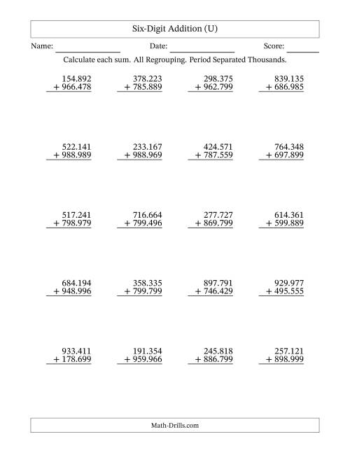 The Six-Digit Addition With All Regrouping – 20 Questions – Period Separated Thousands (U) Math Worksheet