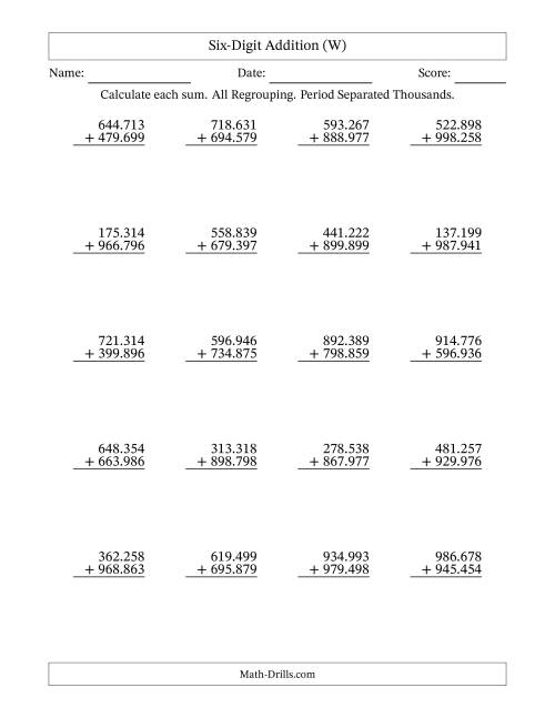 The Six-Digit Addition With All Regrouping – 20 Questions – Period Separated Thousands (W) Math Worksheet