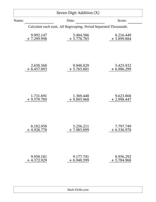 The Seven-Digit Addition With All Regrouping – 15 Questions – Period Separated Thousands (X) Math Worksheet