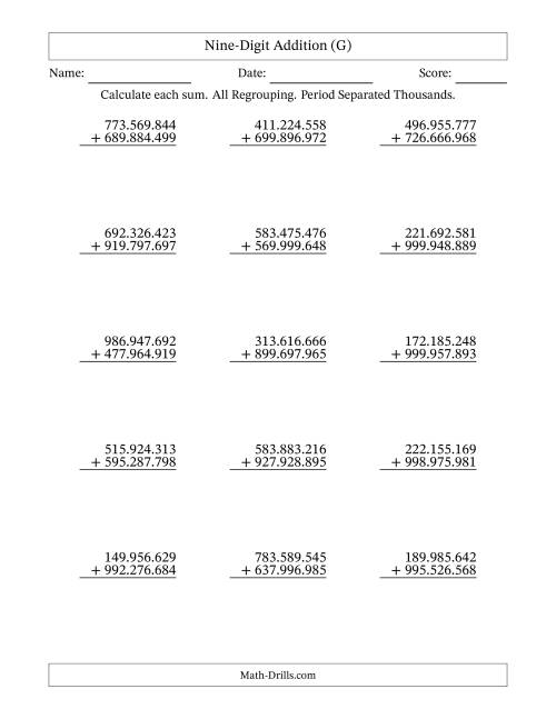 The Nine-Digit Addition With All Regrouping – 15 Questions – Period Separated Thousands (G) Math Worksheet