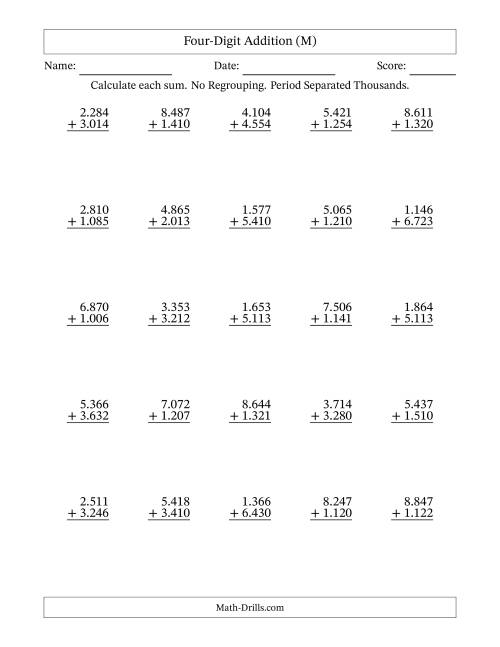 The Four-Digit Addition With No Regrouping – 25 Questions – Period Separated Thousands (M) Math Worksheet