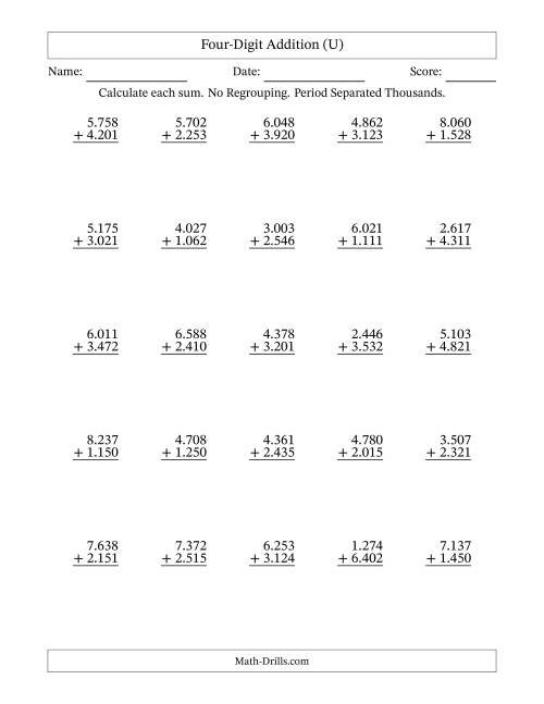 The Four-Digit Addition With No Regrouping – 25 Questions – Period Separated Thousands (U) Math Worksheet