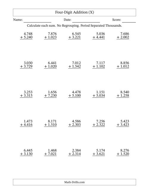 The Four-Digit Addition With No Regrouping – 25 Questions – Period Separated Thousands (X) Math Worksheet