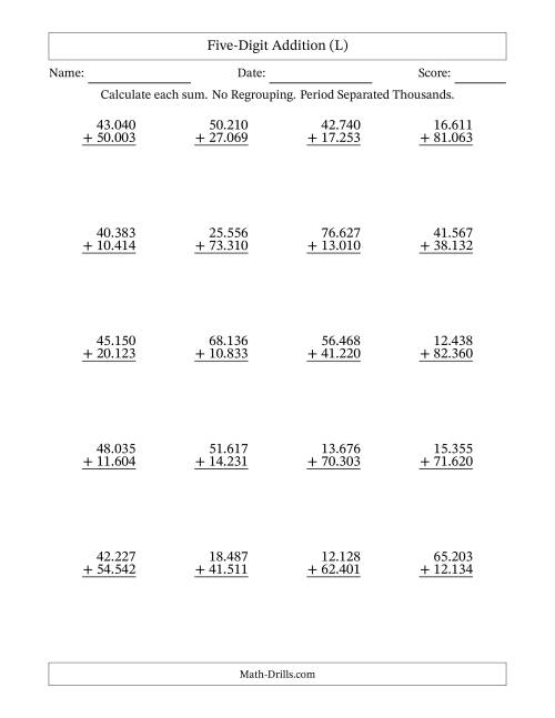 The Five-Digit Addition With No Regrouping – 20 Questions – Period Separated Thousands (L) Math Worksheet