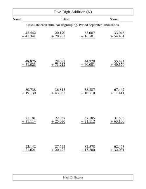 The Five-Digit Addition With No Regrouping – 20 Questions – Period Separated Thousands (N) Math Worksheet