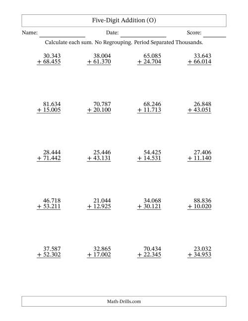 The Five-Digit Addition With No Regrouping – 20 Questions – Period Separated Thousands (O) Math Worksheet