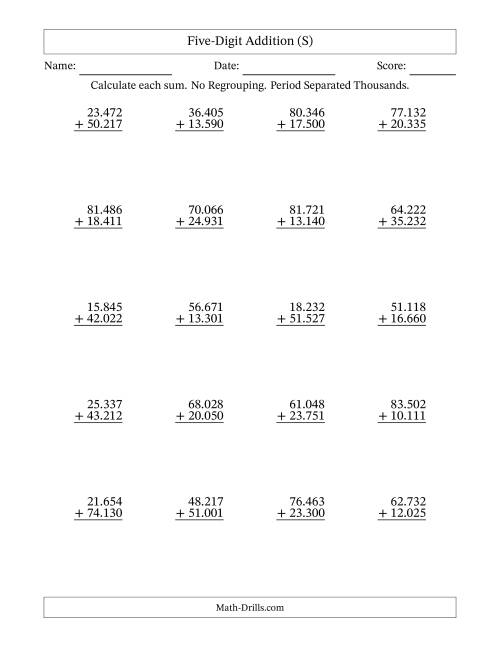 The Five-Digit Addition With No Regrouping – 20 Questions – Period Separated Thousands (S) Math Worksheet